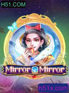 MirrorMirror: Uma Jornada Fascinante no Mundo de H51.COM
